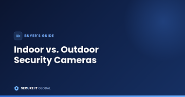 Indoor vs. Outdoor Security Cameras: What Actually Makes the Difference?
