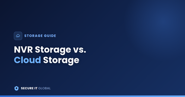 NVR Storage vs. Cloud Storage: How Security Camera Footage Actually Gets Saved